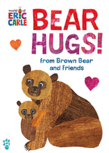 Load image into Gallery viewer, Bear Hugs! from Brown Bear and Friends