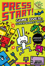 Load image into Gallery viewer, Game Over, Super Rabbit Boy! (Press Start! #1)