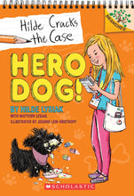 Load image into Gallery viewer, Hero Dog!: A Branches Book (Hilde Cracks the Case #1)