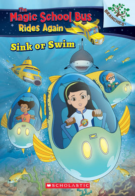 Sink or Swim: Magic School Bus Rides Again