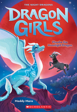 Phoebe the Moonlight Dragon (Dragon Girls #8)