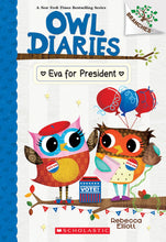 Load image into Gallery viewer, Eva for President (Owl Diaries #19)