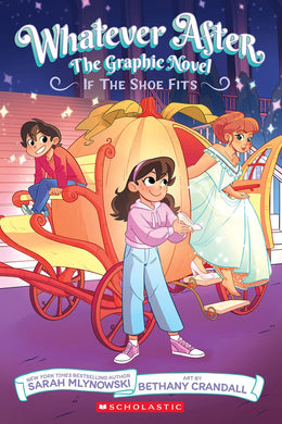 Whatever After #2: If the Shoe Fits (Graphic Novel)