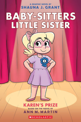 Karen's Sister (Baby-Sitters Little Sister Graphix #10)