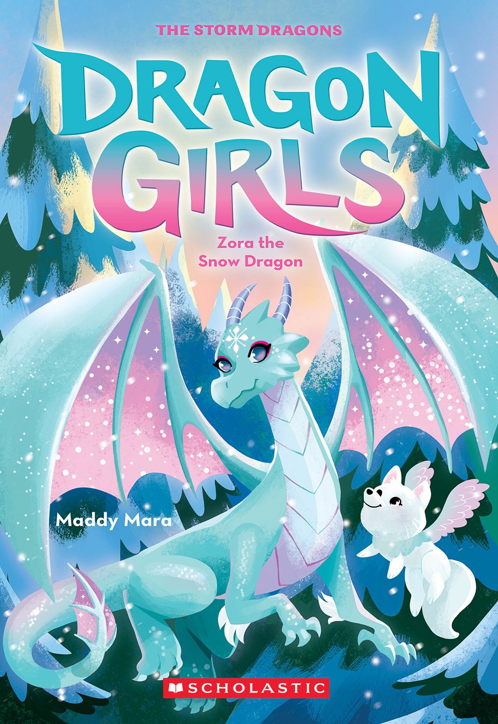 Zora the Snow Dragon (Dragon Girls #15)