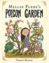 Load image into Gallery viewer, Millie Fleur&#39;s Poison Garden