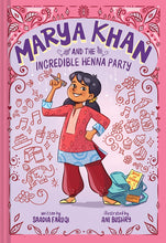 Load image into Gallery viewer, Marya Khan and the Incredible Henna Party (Book 1)