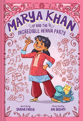 Marya Khan and the Incredible Henna Party (Book 1)