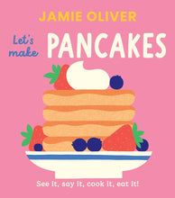 Load image into Gallery viewer, Let&#39;s Make Pancakes