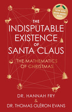 Load image into Gallery viewer, The Indisputable Existence of Santa Claus