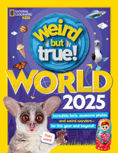 Load image into Gallery viewer, Weird But True World 2025