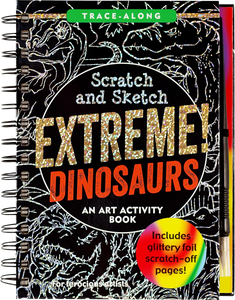 Scratch & Sketch Extreme! Dinosaurs