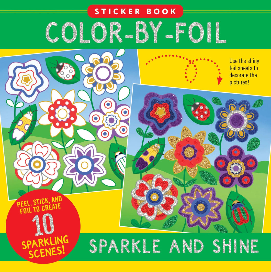 Color-by-Foil Sticker Book: Sparkle and Shine
