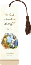Load image into Gallery viewer, Winnie the Pooh "What About A Story?" Bookmark