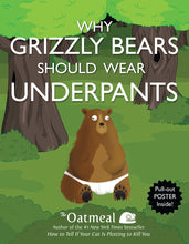 Load image into Gallery viewer, Why Grizzly Bears Should Wear Underpants
