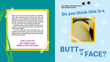Load image into Gallery viewer, Butt or Face? Volume 4: Ador-A-Butts!