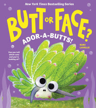 Load image into Gallery viewer, Butt or Face? Volume 4: Ador-A-Butts!