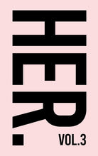 Load image into Gallery viewer, Her Vol. 3