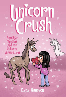 Unicorn Crush: Another Phoebe and Her Unicorn Adventure