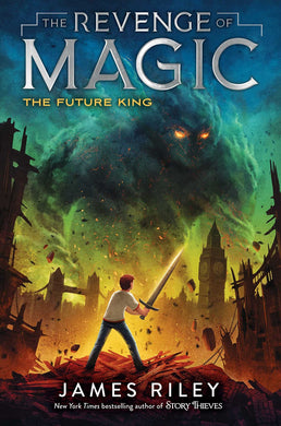 The Future King (The Revenge of Magic Book 3)