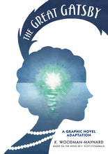 Load image into Gallery viewer, The Great Gatsby: A Graphic Novel Adaptation