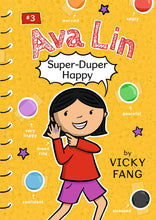 Load image into Gallery viewer, Ava Lin, Super-Duper Happy