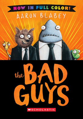 The Bad Guys (Full Color Edition)