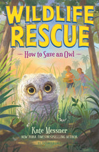 Load image into Gallery viewer, How to Save an Owl