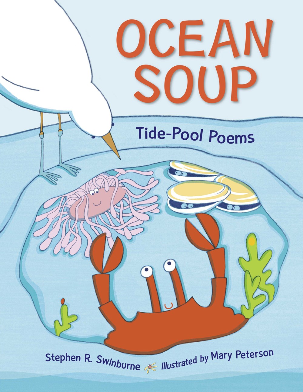 Ocean Soup: Tide Pool Poems