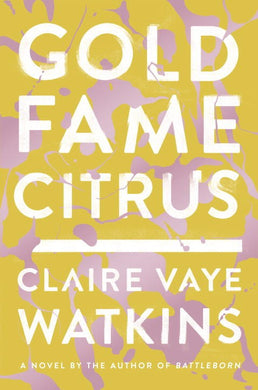 Gold Fame Citrus (Signed First Edition)