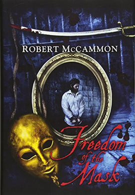 Freedom of the Mask (Signed First Edition)