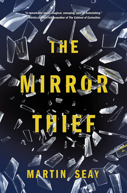 The Mirror Thief (Signed First Edition)