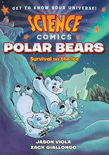 Load image into Gallery viewer, Science Comics: Polar Bears