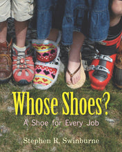Load image into Gallery viewer, Whose Shoes?: A Shoe for Every Job