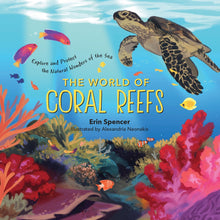 Load image into Gallery viewer, The World of Coral Reefs