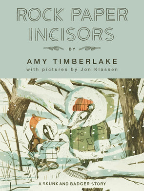 Rock Paper Incisors (Skunk and Badger 3)