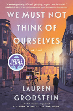We Must Think of Ourselves: A Novel