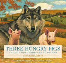 Load image into Gallery viewer, Three Hungry Pigs and the Wolf Who Came to Dinner