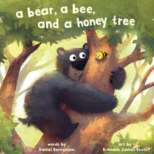 Load image into Gallery viewer, A Bear, a Bee and A Honey Tree