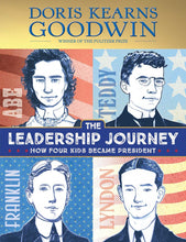 Load image into Gallery viewer, The Leadership Journey: How Four Kids Became President