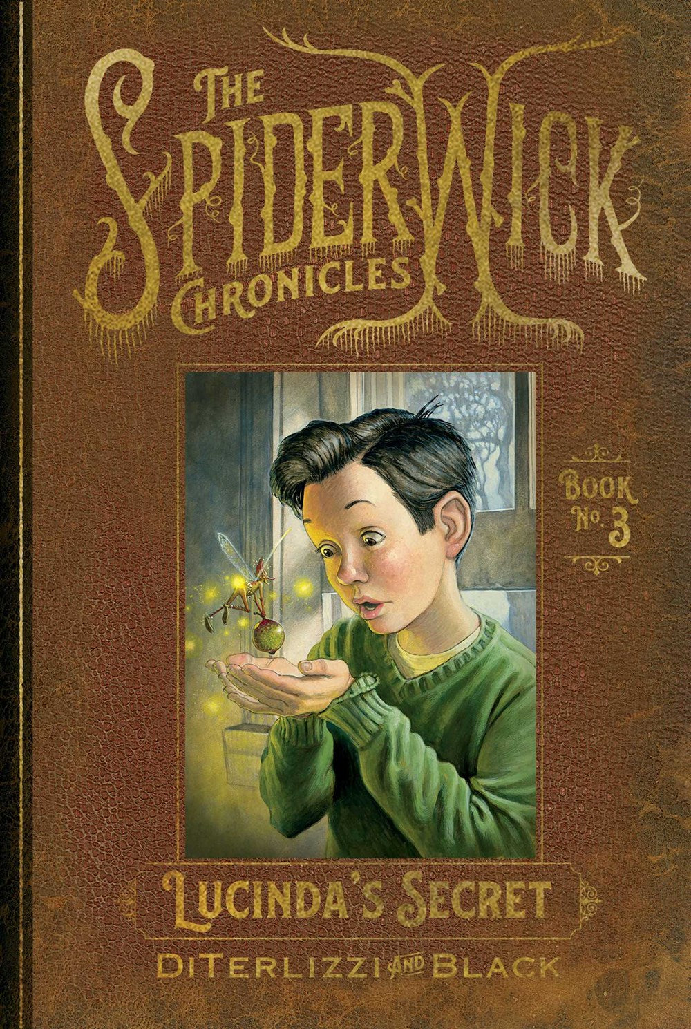 Lucinda's Secret (The Spiderwick Chronicles Book 3)