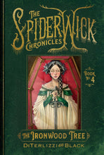 Load image into Gallery viewer, The Ironwood Tree (The Spiderwick Chronicles Book 4)