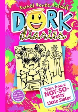 Dork Diaries 16: Tales from a Not-So-Bratty Little Sistes