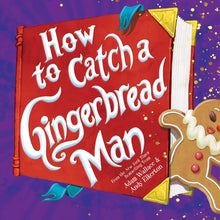 Load image into Gallery viewer, How to Catch a Gingerbread Man