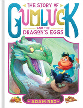 Load image into Gallery viewer, The Story of Gumluck and the Dragon&#39;s Eggs