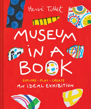 Load image into Gallery viewer, Museum in a Book: An Ideal Exhibition—Explore, Play, Create