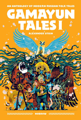 Gamayun Tales I: An anthology of modern Russian folk tales