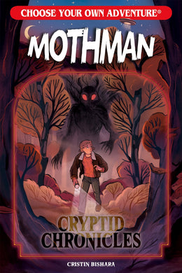 Cryptid Chronicles: Mothman (Choose Your Own Adventure)