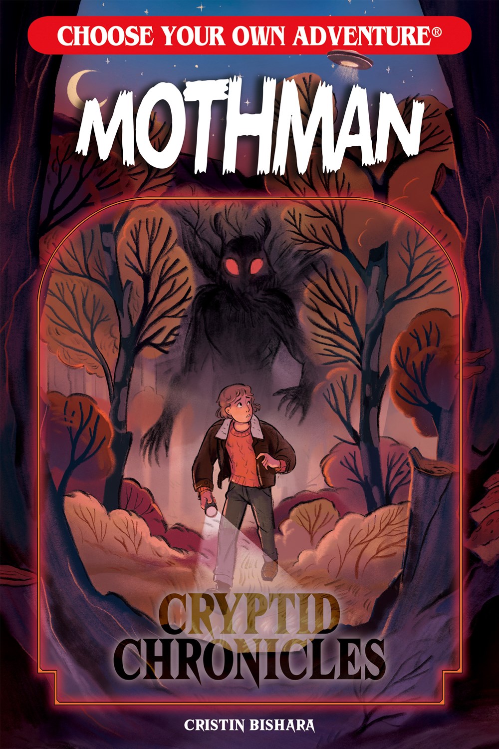 Cryptid Chronicles: Mothman (Choose Your Own Adventure)
