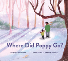 Load image into Gallery viewer, Whree Did Poppy Go?
